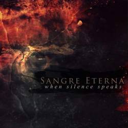 Sangre Eterna : When Silence Speaks